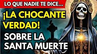 LA CHOCANTE VERDAD sobre LA SANTA MUERTE que NADIE TE DIJO [upl. by Rooker266]