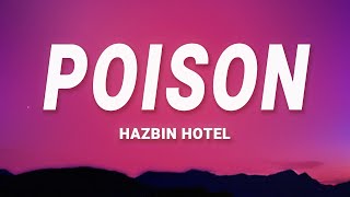 Hazbin Hotel  Poison Lyrics [upl. by Euginom]