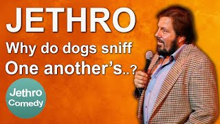 JeThRo  Why Do Dogs Sniff One Another’s … Very Educational [upl. by Hunger]