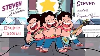 Steven and the StevensCrystal Gems  Steven Universe  Ukulele Tutorial Chords Strumming [upl. by Farhi22]