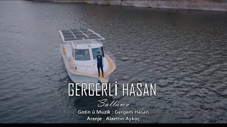 Gergerli Hasan Sallama Mashup2023 Yᕮᑎİ 4K Kᒪİᑭ [upl. by Krysta262]