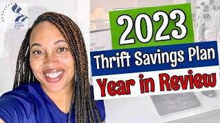 2023 Thrift Savings Plan Performance Review  How my account performed and 2024 allocations [upl. by Labina]