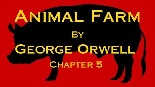 Animal Farm Chapter 5 audiobook [upl. by Robinett]