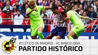 LIGA IBERDROLA  Atlético de Madrid 0  FC Barcelona 2 [upl. by Wylma]