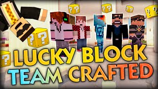 HILARIOUS LUCKY BLOCK TEAM CRAFTED EDITION Minecraft Mods  Lucky Block amp Team Crafted Mod [upl. by Uriia699]