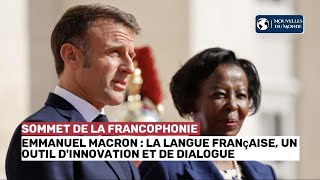 🚨🌍Le XIXe Sommet de la Francophonie  Renforcer les Liens à Travers la Langue [upl. by Fakieh]