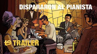 Dispararon al pianista  Trailer español [upl. by Yettie]