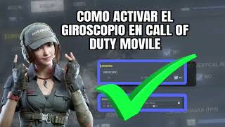 Cómo Activar el Giroscopio en Call of Duty Mobile  Tutorial Completo [upl. by Carolynne]