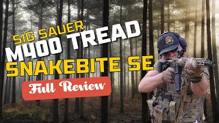 Sig Sauer M400 Tread Snakebite SE ReviewBang for the buck [upl. by Ellimahs]