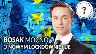 Bosak MOCNO o nowym lockdownie i UE  Jaka jest prawda [upl. by Neerahs]