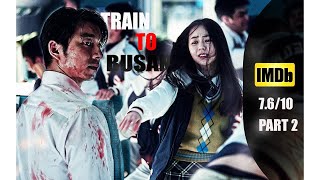 Train To Busan Movie Explained In Hindi PART 2  Train To Busan  Train to Busan Zombie Movie [upl. by Olnee]