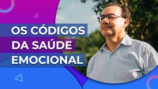 Os Códigos da Saúde Emocional  Augusto Cury [upl. by Ailuj]