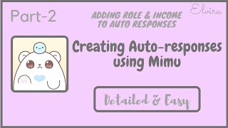 How to add role amp income to Autoresponses│Mimu Bot│Part2│Join our DISCORD│Elvira [upl. by Yhtommit222]