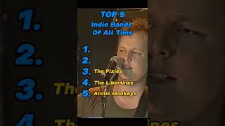 Top 5 Indie Bands Of All Time music arcticmonkeys indiemusic dancerock emergingrock [upl. by Adena508]