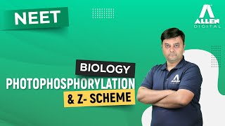 Photophosphorylation amp ZScheme  Photosynthesis in Higher Plants  NEET 2024 Biology  ALLENNEET [upl. by Lladnarc715]