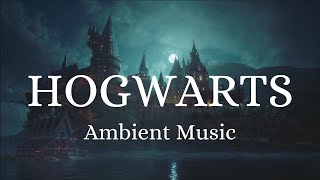 Harry Potter Ambient Music Hogwarts Relaxing Studying Sleeping [upl. by Ed]