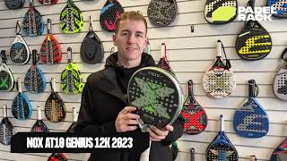 NOX AT10 Genius Arena 12K 2023  Padel Bat Guide [upl. by Naraa]