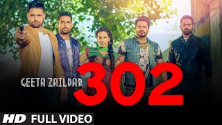 Geeta Zaildar 302 Fire Video Song Feat Alfaaz Money Aujla  Latest Punjabi Video [upl. by Yule]