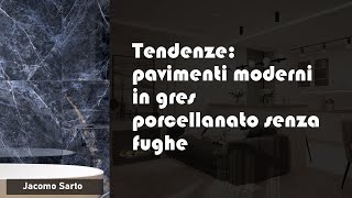 Gres porcellanato pavimenti moderni senza fughe [upl. by Ellatnahc]