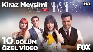 Gardırop muyuz biz Kiraz Mevsimi 10 Bölüm [upl. by Spiegelman]