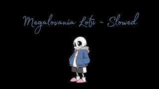 Megalovania Lofi  Slowed [upl. by Annahtur]