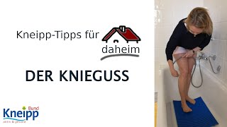 Der Knieguss  KneippTipps für daheim Teil 5 [upl. by Richers]