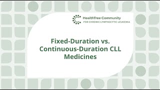 FixedDuration vs ContinuousDuration CLL Medicines [upl. by Nnawaj]