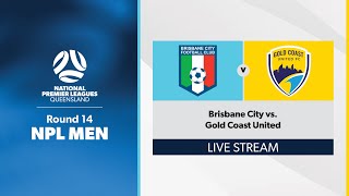 NPL Men Round 14  Brisbane City vs Gold Coast United [upl. by Adnirual161]