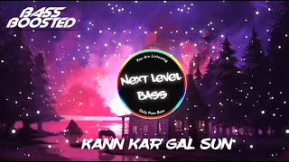 KAN KAR GAL SUN MAKHNA BASS BOOSTED CHAMKILA X AMARJOTRemix [upl. by Keyser]