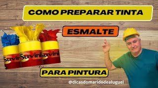 COMO PREPARAR TINTA ESMALTE PARA PINTURA [upl. by Asiaj733]