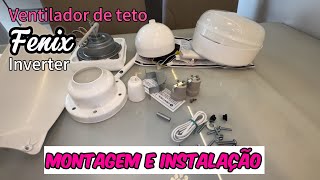 Como montar e instalar ventilador teto Fenix inverter com controle remoto [upl. by Hobard564]