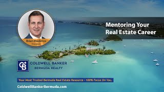 Mentoring Your Career  Coldwell Banker Bermuda Realty [upl. by Nnaul]