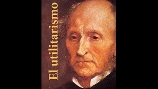 John Stuart Mill  Defensa del Utilitarismo [upl. by Neehcas657]