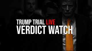 LIVE  Trump Trial VERDICT WATCH Pt 2  Jury Deliberations [upl. by Root]