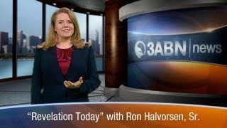 3ABN News quotRevelation Todayquot with Ron Halvorsen Sr 20131004 [upl. by Arther]