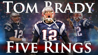 Tom Brady  Five Rings [upl. by Benge]