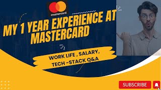 My one year Experience at MasterCard  Work life  Salary  QampA  Mastercard India [upl. by Abrahams]