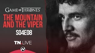 Game of Thrones 4x08 The Mountain and the Viper Review  TN Live 47 [upl. by Ryder355]