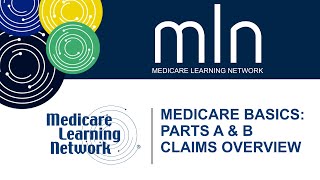 Medicare Basics Parts A amp B Claims Overview [upl. by Tdnaltroc]