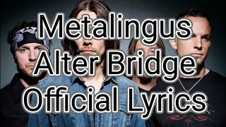 Metalingus  Alter Bridge  Official Lyrics WWE Edge Theme Song [upl. by Notrub]