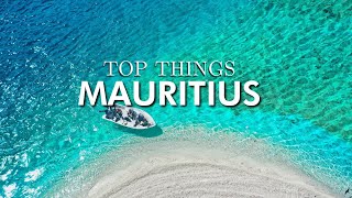 Top 10 Things To Do in Mauritius [upl. by Nnaira416]