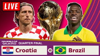 🔴 CROATIA vs BRAZIL Live Stream  FIFA World Cup 2022 Quarter Final Watch Along Reaction [upl. by Enilorac817]