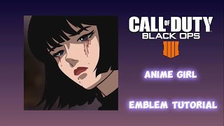 Black Ops 4  Anime Girl emblem tutorial [upl. by Florio]