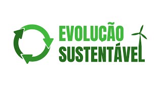 Evolução Sustentável  08 [upl. by Lledroc]