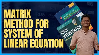 Matrix method for system of Linear equation NEB class 12 basic math [upl. by Grussing686]