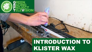 Klister Waxing for XC Skiing GRPTV Episode 15 [upl. by Xuaegram]