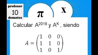 Potencia de matrices por induccion matriz enesima  elevadas a un número alto  2 bachillerato [upl. by Barraza110]