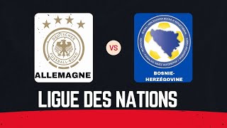 Allemagne  Bosnie Herzégovine Ligue des Nations  16112024 [upl. by Forcier657]