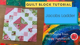 Quilt Block Tutorials  Jacobs Ladder [upl. by Earleen682]