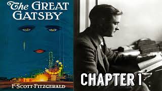 The Great Gatsby Audiobook  Chapter 1 F Scott Fitzgerald [upl. by Ardnusal]